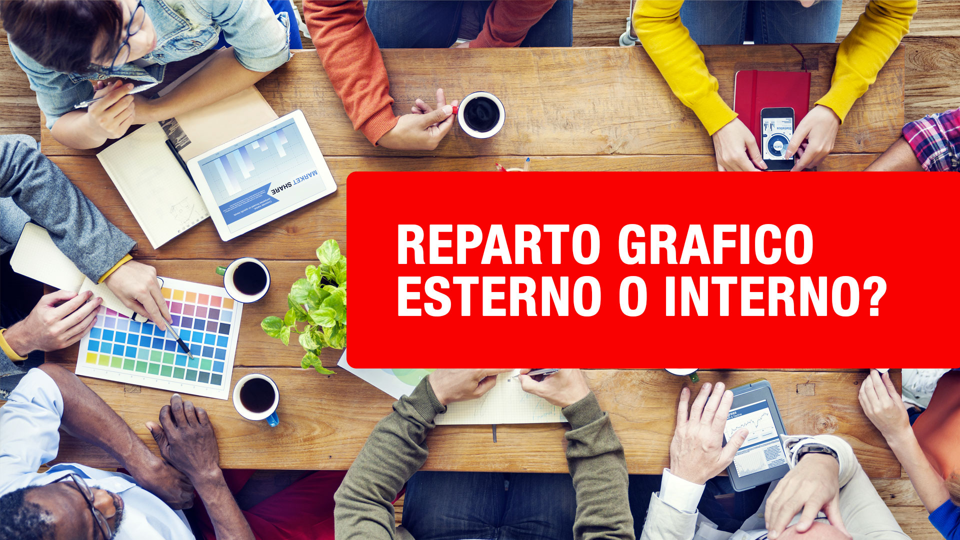 reparto grafico esterno o interno